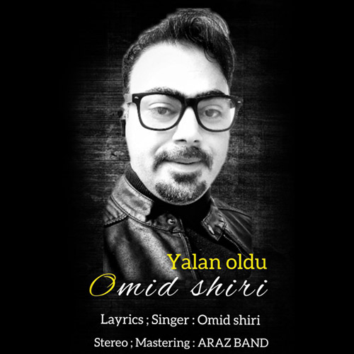 امید شیری یالان اولدو